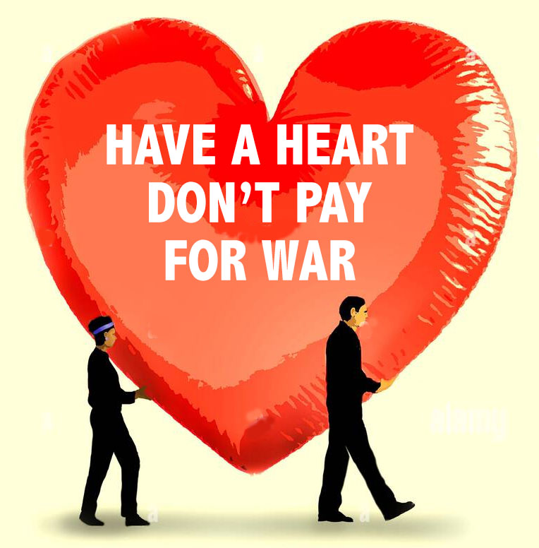 heart graphic don't pay for war
